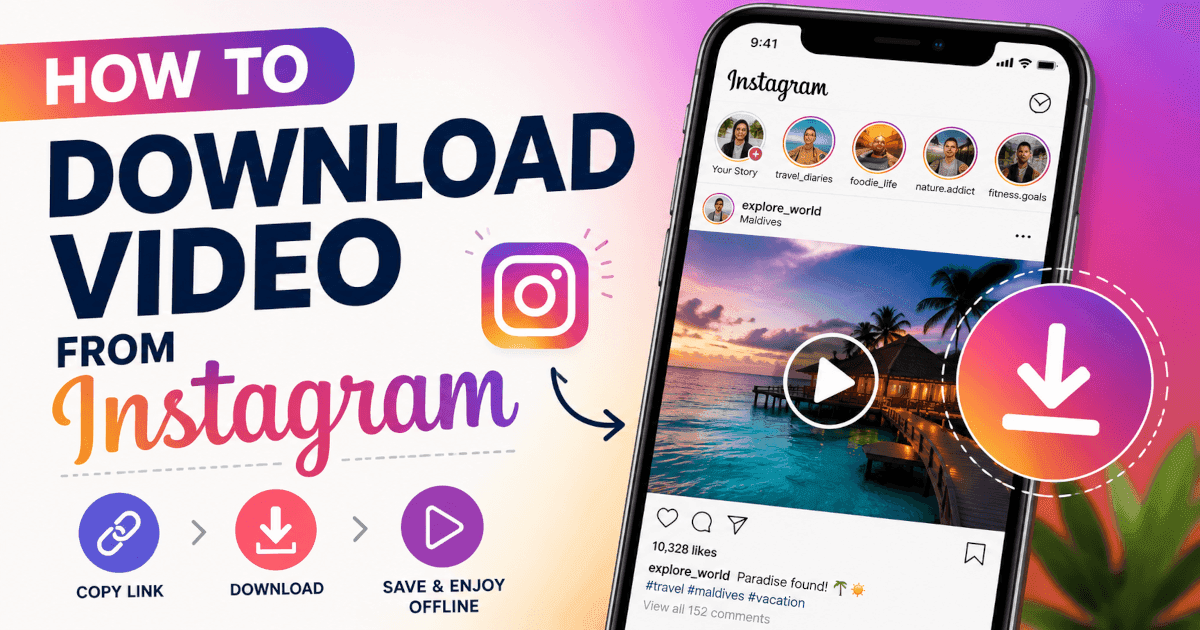 How to Download Video from Instagram
