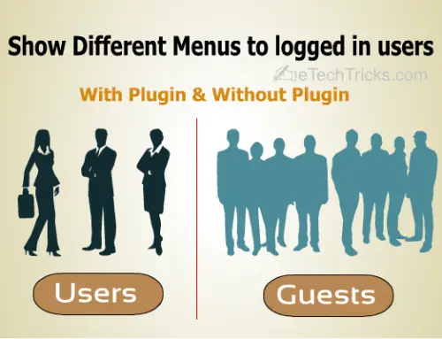 How to Show Different Menus to Logged in WordPress Users